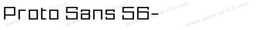 Proto Sans 56字体转换